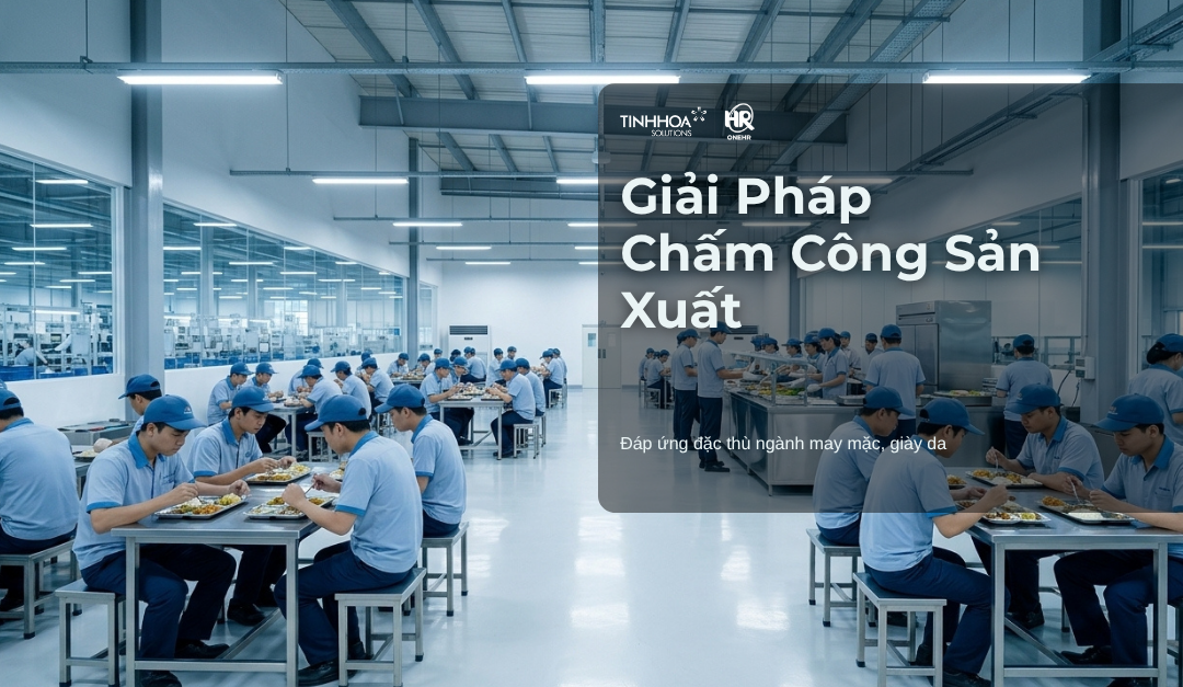 Giải pháp chấm công trong sản xuất