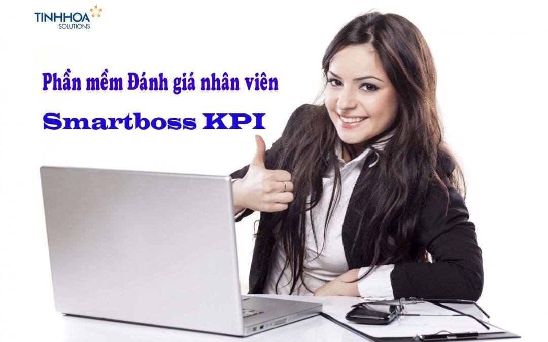 KPI nhân sự: Làm sao để đánh giá chính xác?