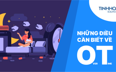 Top những điều cơ bản về tăng ca HR cần biết để quản lý công cho nhân viên hiệu quả