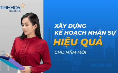 Bạn Đã Biết Cách Xây Dựng Kế Hoạch Nhân Sự Hiệu Quả Cho Năm Mới Chưa?