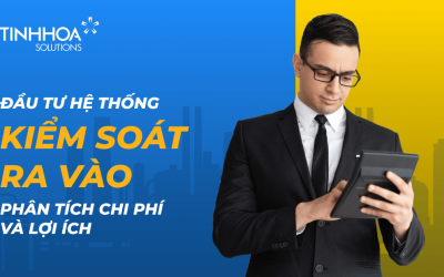 Phân Tích Chi Phí và Lợi Ích Khi Đầu Tư Hệ Thống Kiểm Soát Ra Vào Hiện Đại