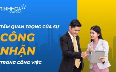 Tầm quan trọng của sự công nhận trong công việc hàng ngày