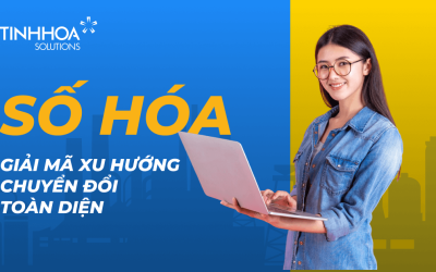 Số hóa là gì? Giải mã Xu hướng Chuyển đổi Toàn diện