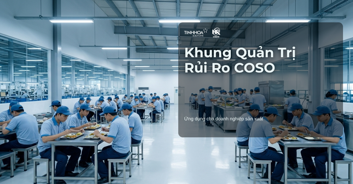 Khung Quản Trị Rủi Ro COSO: Ứng Dụng Cho Doanh Nghiệp Sản Xuất 1 Khung quản trị rủi ro COSO - ứng dụng cho doanh nghiệp sản xuất